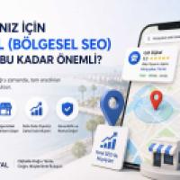 Firmanız İçin Yerel (Bölgesel SEO) Neden Bu Kadar Önemli?